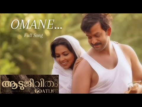 Omane - Malayalam Song | Aadujeevitham | The GoatLife | Vijay Yesudas, Chinmayi | 