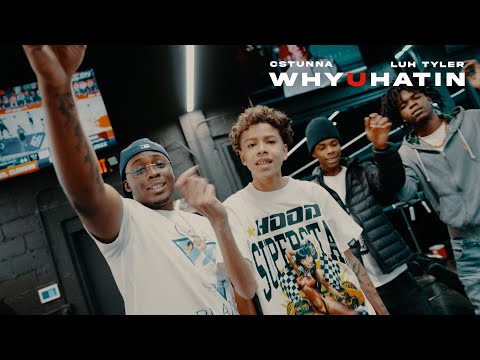 C Stunna - Why U Hatin ft Luh Tyler