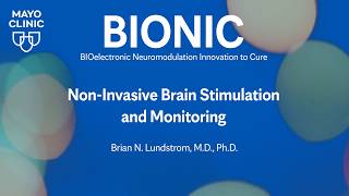 BIONIC: Non-Invasive Brain Stimulation and Monitoring
