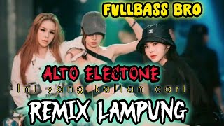 Download lagu Remix Lampung paling asik by Alto electone mp3