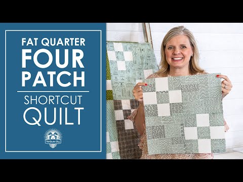 The BEST Big Easy Fat Quarter Quilt for New Quilters! Fat Quarter Four Patch Shortcut Quilt