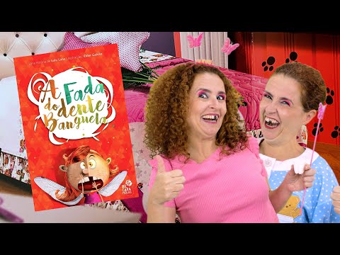 "A fada do dente banguela"  de Lulu Lima e Eder Galvão