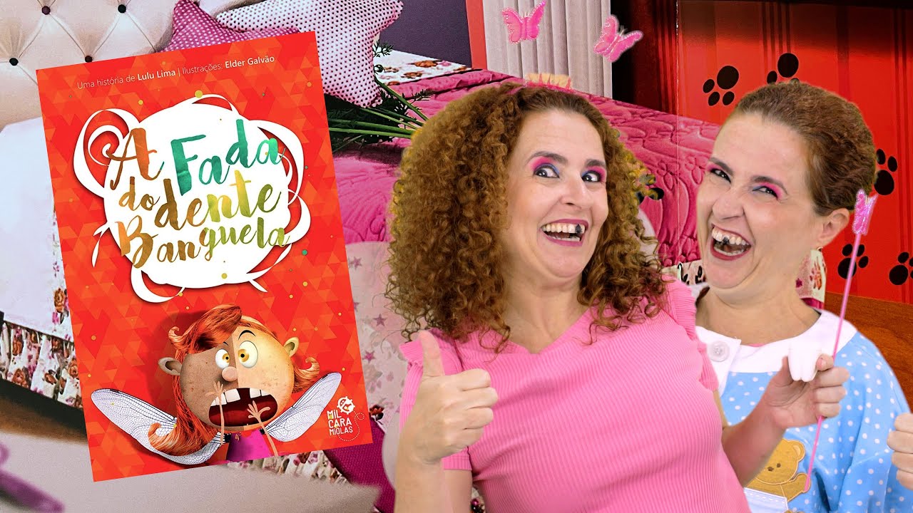"A fada do dente banguela"  de Lulu Lima e Eder Galvão