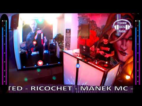 X RATED, RICOCHET & MANEK MC - Thames Delta Radio Live Stream