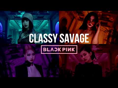 Classy Savage (Pretty Savage REMIX by IKON) - BLACKPINK's version