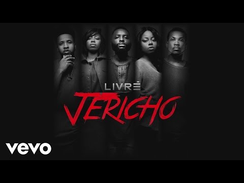 Livrè - Jericho (Audio)