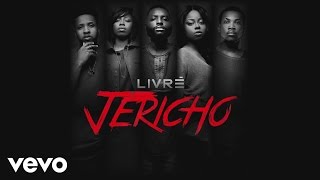 Livrè - Jericho (Audio)