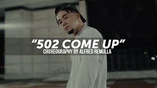 Bryson Tiller &quot;502 Come Up&quot; | Choreography by Alfred Remulla