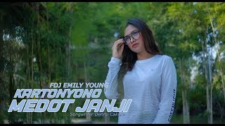 Download lagu FDJ Emily Young - KARTONYONO MEDOT JANJI | REGGAE mp3