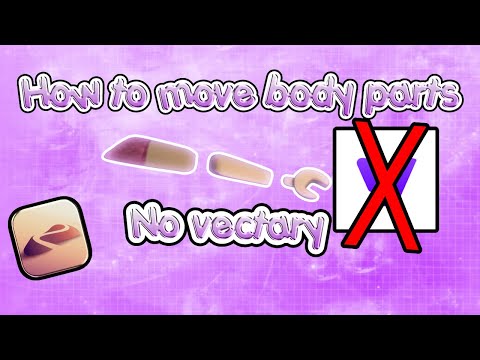 How to move body parts GFX for nomad NO VECTARY OR PLUGXR!! |tallulah_ may