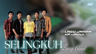 Download lagu LAGU JAMAN HP JADUL?? | SELINGKUH - LACY BAND (Kendang Android Jandhut   Handcam) | By Dhanisah mp3