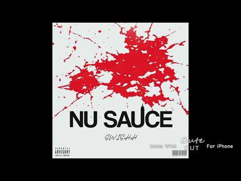 Swishh “Nu Sauce”