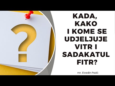 Vitr i sadakatul fitr - kad, kako i kome se udjeljuje? - mr. Elvedin Pezić