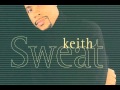 Keith Sweat Twisted Flavahood Sexual Remix