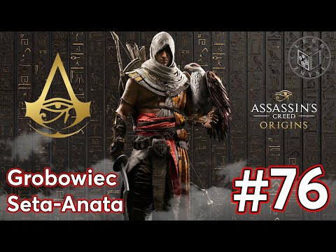 Gra Assassin’s Creed Origins - Grobowiec Seta-Anata odc.76 - LegoZmysl