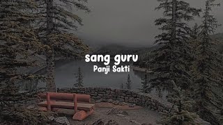 Download lagu Sang Guru - PANJI SAKTI (musiceile lyrics) mp3