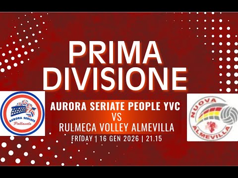 Aurora Seriate YVC - Rulmeca Volley Almevilla