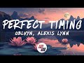 OBLVYN Perfect Timing Lyrics Ft Alexis Lynn