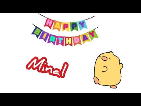 Minal birthday song