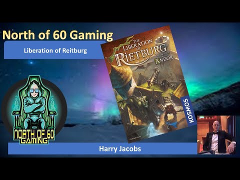 North of 60 Gaming Presents Liberation of Rietburg Solo Play Through