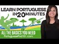 Learn Portuguese in 20 Minutes - ALL the Basics You Need