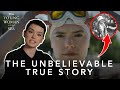The Unbelievable True Story