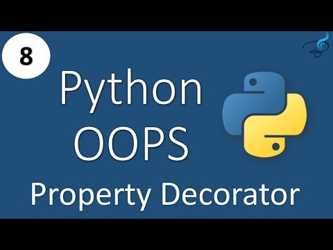 Python - Object Oriented Programming | Property Decorators
