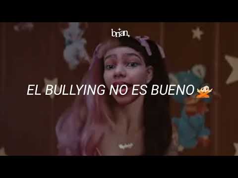 Melanie Martinez - Pacify Her (deje el bullying remix) [Letra]