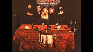 Coven - Choke, Thirst, Die - Withcraft Destroys Minds And Reaps Souls 1969