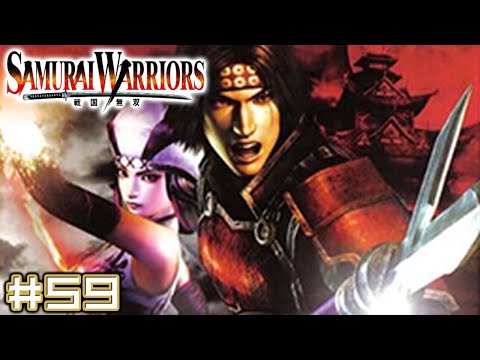 Samurai Warriors - Part 59 - Playtime Full Game Walkthrough - No Commentary