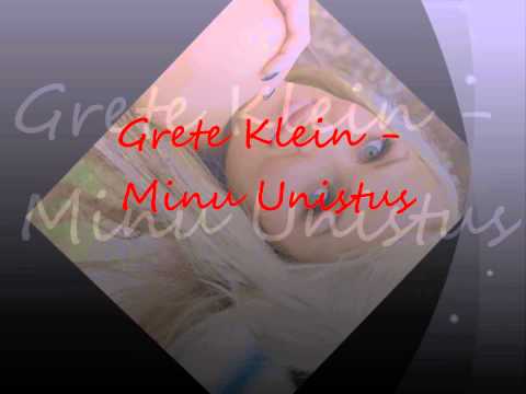 Grete Klein - Minu Unistus.♥♥♥♥♥♥