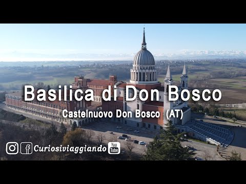 Basilica di Don Bosco - Colle Don Bosco - Castelnuovo Don Bosco (AT) - Piemonte - Italia