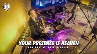 Your Presence Is Heaven // Israel &amp; New Breed // Royalwood Worship