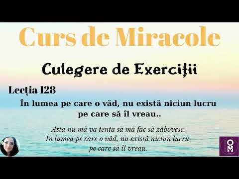 Curs de Miracole-Lecția 128