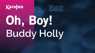 Karaoke Oh, Boy! - Buddy Holly *