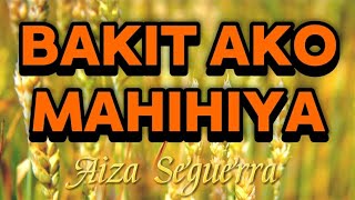 Bakit Ako Mahihiya _ by Aiza Seguerra Karaoke with lyrics