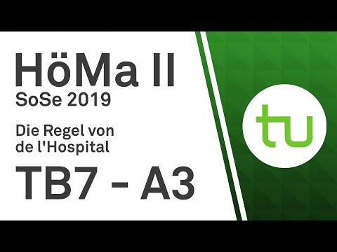 Die Regel von de l'Hospital – TU Dortmund, Höhere Mathematik II (BCI/BW/MLW)