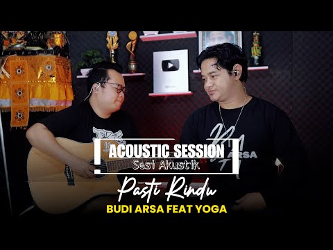 Acoustic Session (Sesi Akustik) Budi Arsa - Pasti Rindu | BA MUSIC
