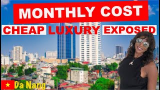 Cost Of Living in CHEAP LUXURY DA NANG Vietnam