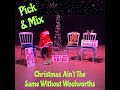 Pick Mix Christmas Ain T The Same Without Woolworths