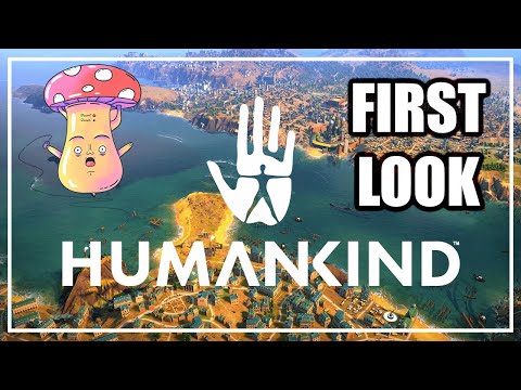 HUMANKIND FIRST LOOK