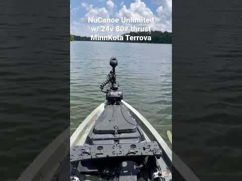 Nucanoe Unlimited w/ 24v 80# thrust Minn Kota Terrova