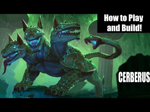 Smite: How to Play and Build: CERBERUS GUIDE
