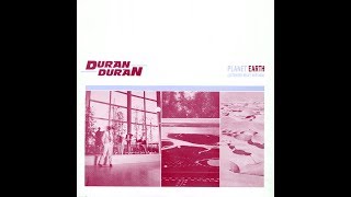 Duran Duran - Planet Earth (Extended Night Version)