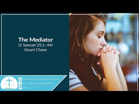 The Mediator (1 Samuel 25:1–44)