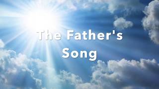 The Fathers Song  - by Matt Redman