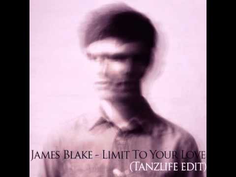 James Blake - Limit To Your Love (Tanzlife edit)