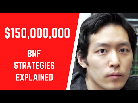 BNF Trading Strategies Explained Part 1