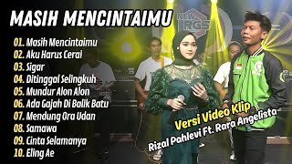 Download lagu Rizal pahlevi Ft. Rara Angelista - MASIH MENCINTAIMU - AKU HARUS CERAI || FULL KOPLO TERBARU mp3