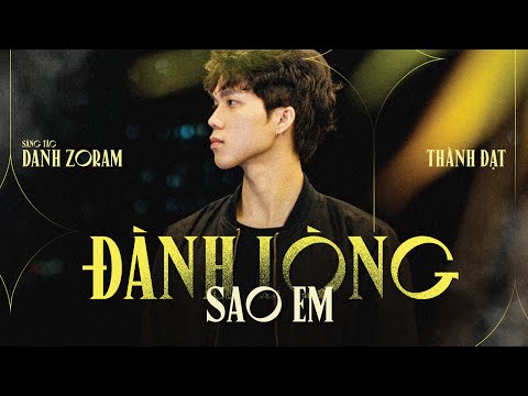 Thể hiện bởi Thành Đạt